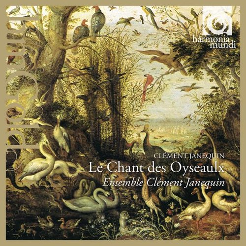 Janequin: Le Chant des Oyseaulx