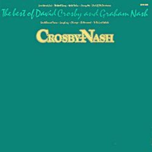 The Best Of David Crosby And Graham Nash