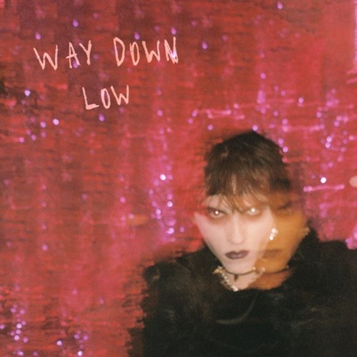Way Down Low - Single