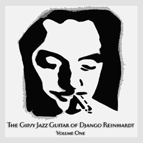 The Gipsy Jazz Guitar of Django Reinhardt - Volume 1