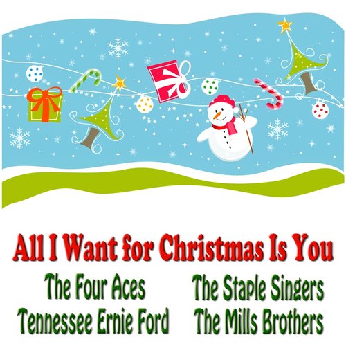 All I Want for Christmas Is You