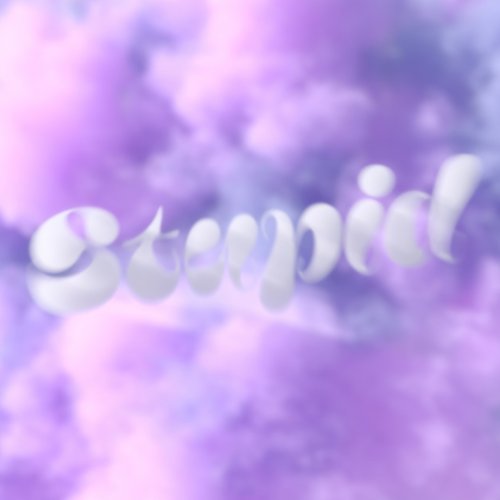 Stupid - Single