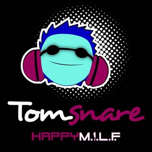 Happy M.I.L.F (Radio Edit)