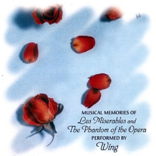 Musical Memories of Les Miserables and Phantom of the Opera Performed by Wing