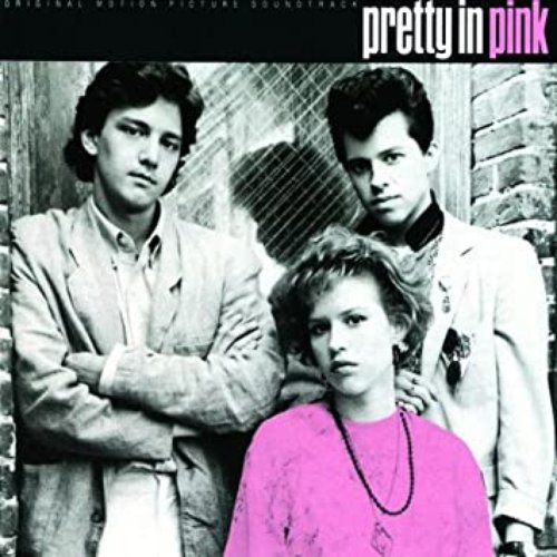Pretty In Pink (The Original Motion Picture Soundtrack)