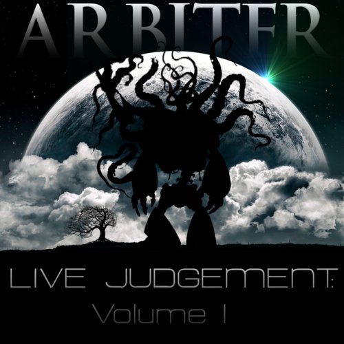 Arbiter: Live Judgement Vol. 1 [2009]