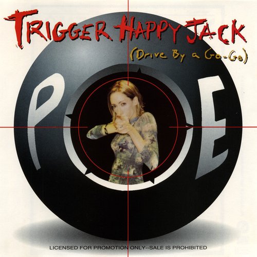Trigger Happy Jack (Drive by a Go-Go)
