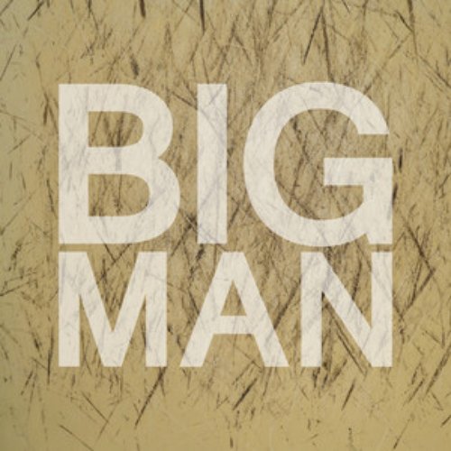 Big Man - Single