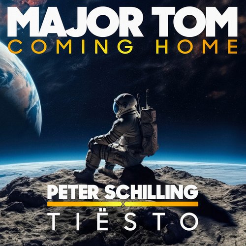 Major Tom (Coming Home) [Tiesto Remix] - Single