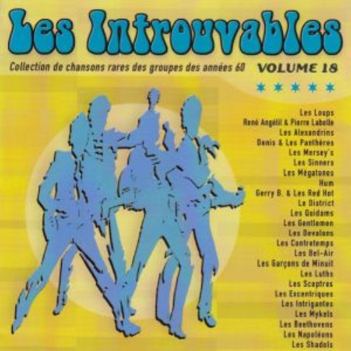 Collection de chanson rares des groupes des années 60 Volume 18