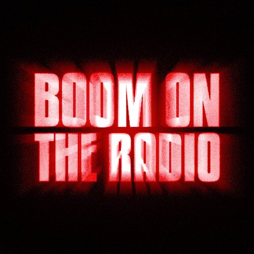 Boom on the Radio