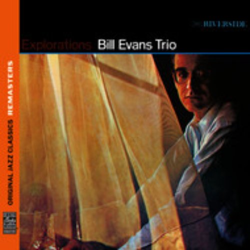 Explorations [Original Jazz Classics Remasters] — Bill Evans Trio | Last.fm