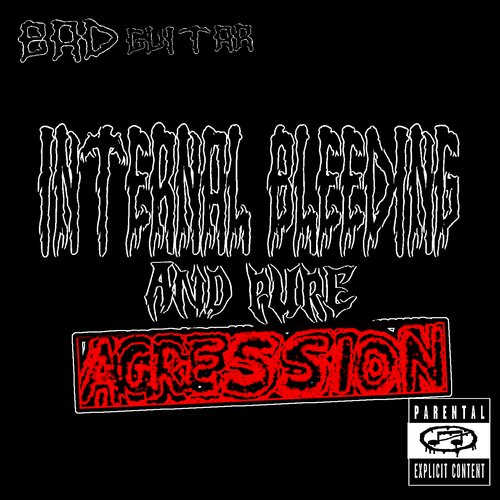 Internal Bleeding And Pure Aggression