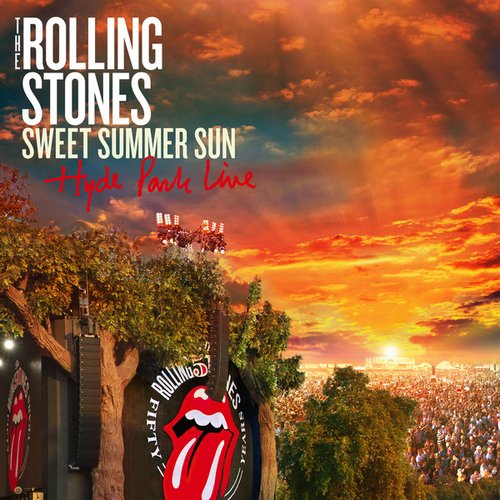 Sweet Summer Sun, Live in Hyde Park 2013 (Live) - Single — The Rolling  Stones | Last.fm