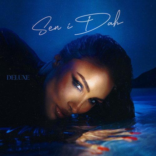Sen I Dah (Deluxe Edition)