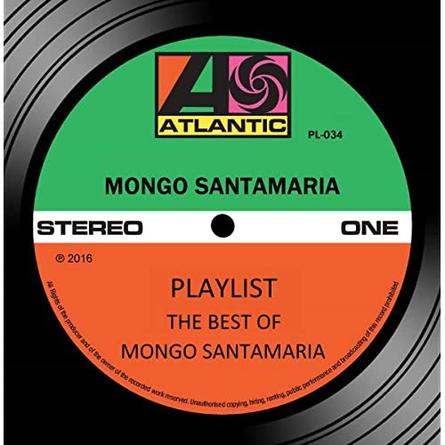 Playlist: The Best Of Mongo Santamaria