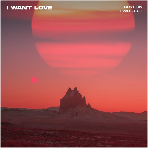 I Want Love - Single
