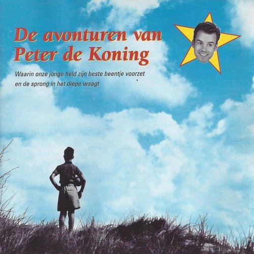 De Avonturen Van Peter De Koning