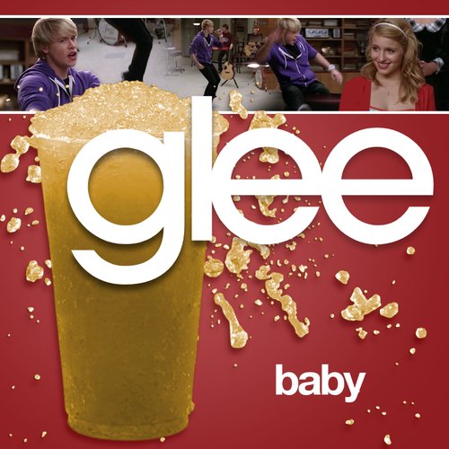 Baby (Glee Cast Version)