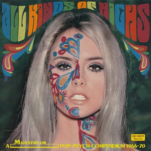 All Kinds of Highs: A Mainstream Pop-Psych Compendium 1966-70