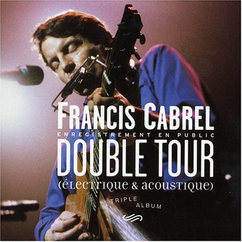 Double Tour: Électrique & acoustique (disc 2)