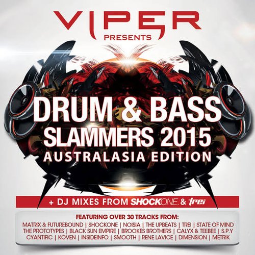 Viper Presents: Drum & Bass Summer Slammers 2015 (Australasia Edition)