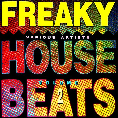Freaky House Beats - Volume 2