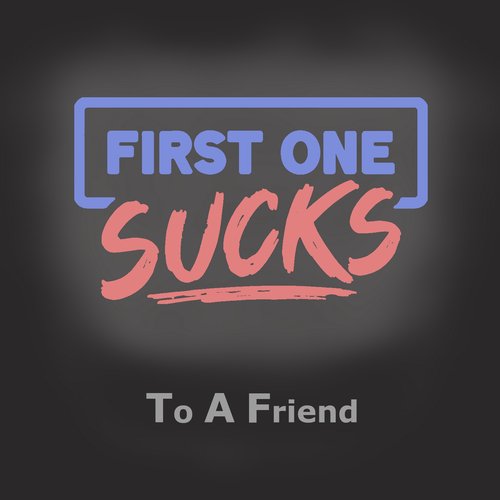 To a Friend