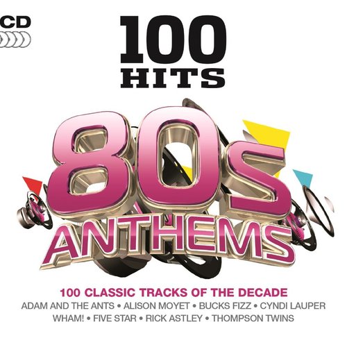 100 Hits 80s Anthems