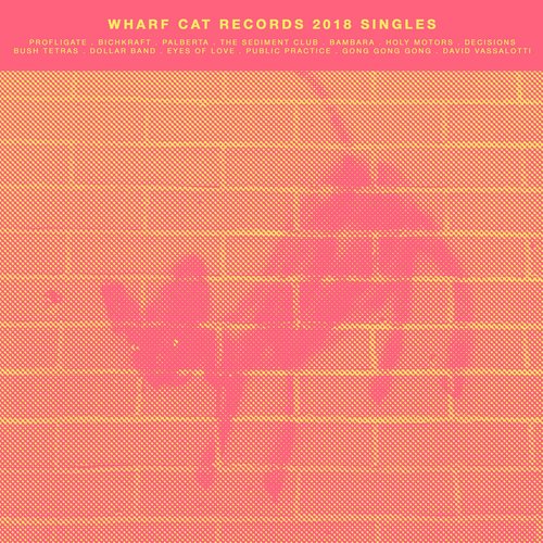 Wharf Cat Records 2018 Singles