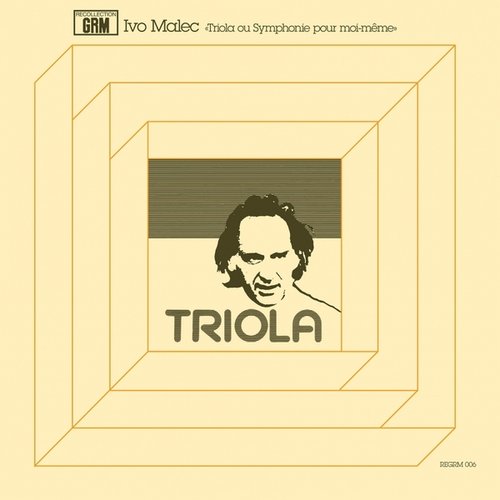 Triola Ou Symphonie Pour Moi-Même