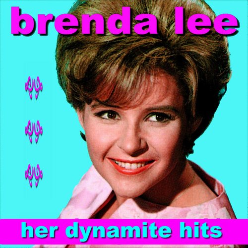 Brenda Lee Her Dynamite Hits