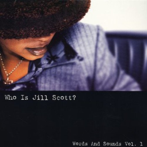 Who Is Jill Scott? (Words And Sounds Volume 1)