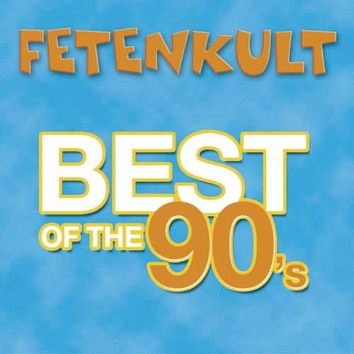 Fetenkult - Best Of The 90's