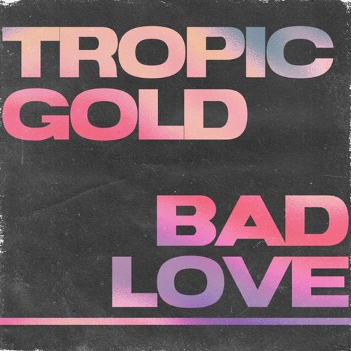 Bad Love - Single