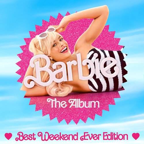 Barbie: The Album (Best Weekend Ever edition)