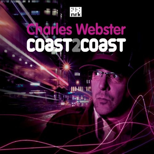 Charles Webster - Coast2Coast