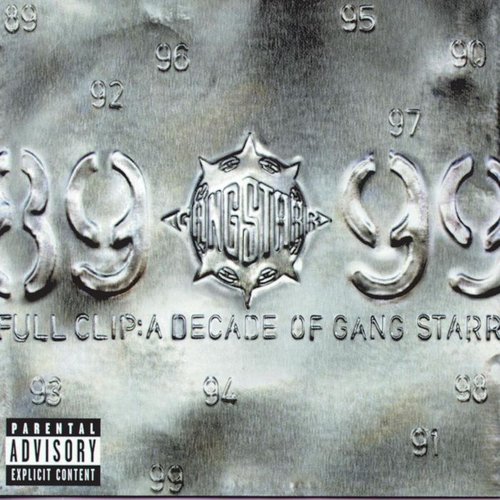 Full Clip - A Decade of Gang Starr