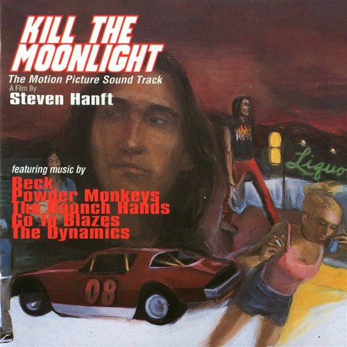 Kill The Moonlight: The Motion Picture Soundtrack