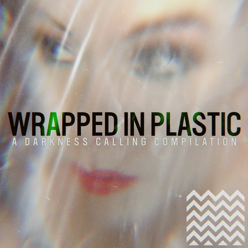 Wrapped in Plastic