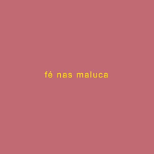 Fé nas Maluca - Single