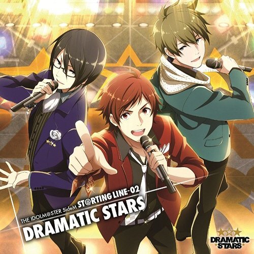 THE IDOLM@STER SideM ST@RTING LINE 02 DRAMATIC STARS