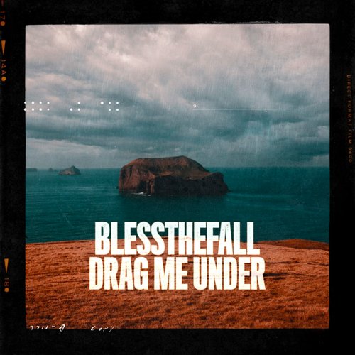 DRAG ME UNDER