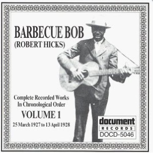 Barbecue Bob Vol. 1 (1927 - 1928)