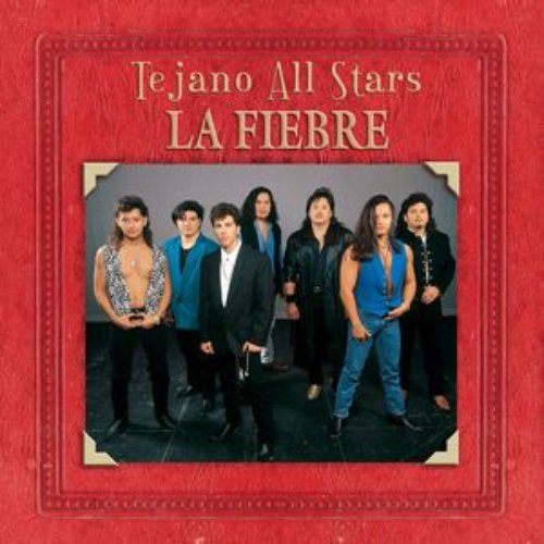 Tejano All-Stars: Masterpieces by La Fiebre