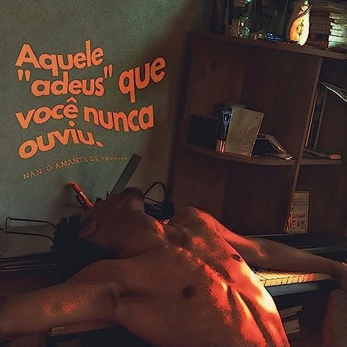 Aquele "Adeus" Que Você Nunca Ouviu