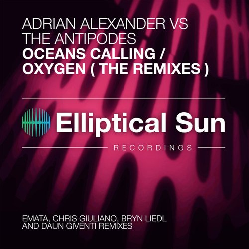 Oceans Calling / Oxygen [ The Remixes ]