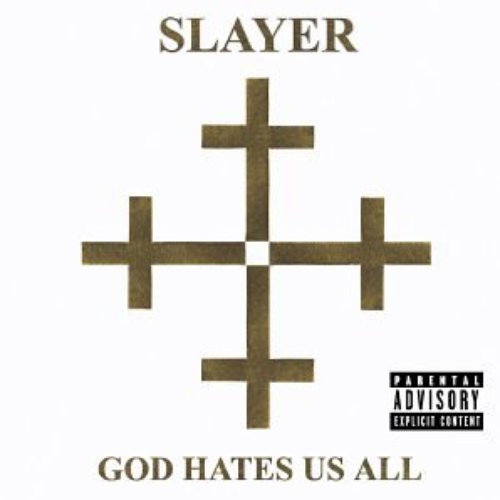 God Hates Us All (unmastered advance)