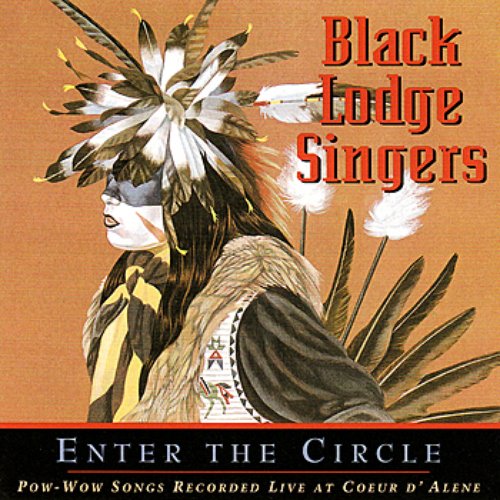 Enter The Circle-Pow Wow Songs