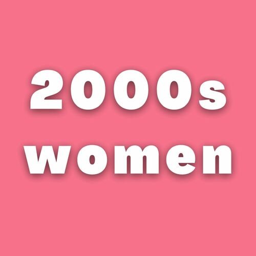 2000s Women